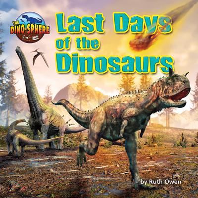 Last Days of the Dinosaurs 1642801895 Book Cover