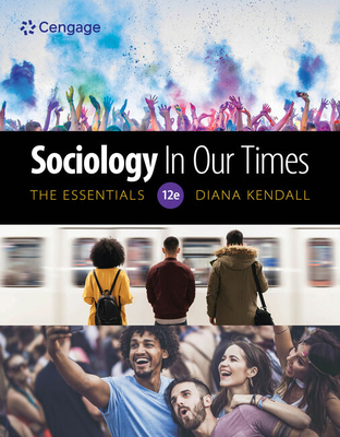 Sociology in Our Times: The Essentials: The Ess... 0357368630 Book Cover