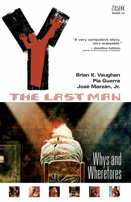 Y: The Last Man, Vol. 10: Whys and Wherefores 140121813X Book Cover