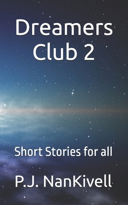 Dreamers Club 2: Short Stories for all B0DYF6D5PN Book Cover