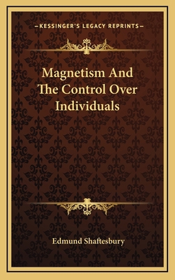 Magnetism and the Control Over Individuals 1163385786 Book Cover