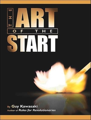 The Art of the Start: The Time-Tested, Battle-H... 1400110637 Book Cover