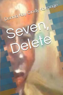 Seven, Delete 138779745X Book Cover