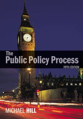 The Public Policy Process 1405873523 Book Cover