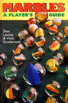 Marbles: A Player's Guide 0806962577 Book Cover
