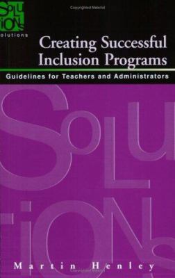 Creating Successful Inclusion Programs: Guide-l... 1932127178 Book Cover