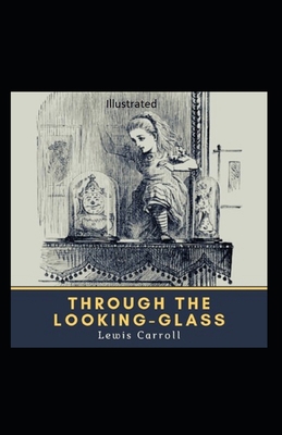 Paperback Through the Looking Glass Illustrated Book