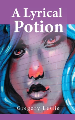 A Lyrical Potion 1956074082 Book Cover