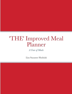 'THE' Meal Planner: A Year of Meals B097G88F2B Book Cover