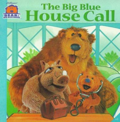 The Big Blue House Call 0689830637 Book Cover