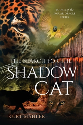 The Search for the Shadow Cat: Book 3 of the Ja... 1964251591 Book Cover