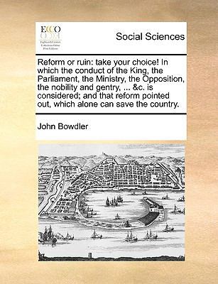 Reform or Ruin: Take Your Choice! in Which the ... 1170576613 Book Cover