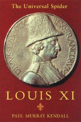 Phoenix: Louis XI: The Universal Spider 1842124110 Book Cover