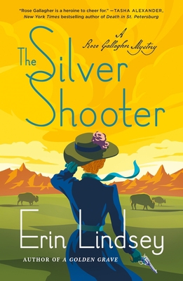 The Silver Shooter: A Rose Gallagher Mystery 1250623448 Book Cover