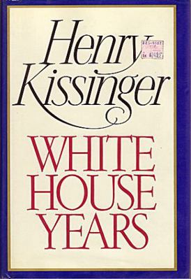 White House Years 0316496618 Book Cover