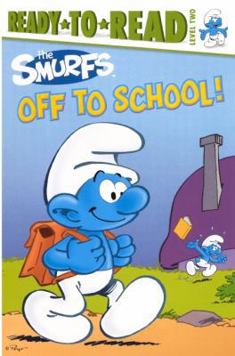 The Smurfs: Off to School! 0606233660 Book Cover