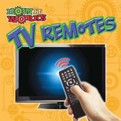 Rourke Educational Media TV Remotes Reader (How... 1627177647 Book Cover