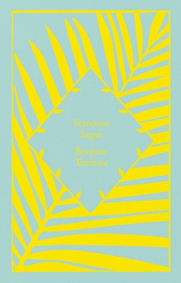 Bonjour Tristesse (Little Clothbound Classics) 0241630894 Book Cover