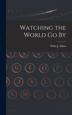 Watching the World Go By 1013783964 Book Cover