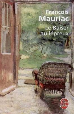 Le Baiser Au Lepreux [French] 2253009016 Book Cover