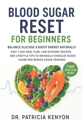 Blood Sugar Reset for Beginners: Balance Glucos... B0FM82T18Y Book Cover