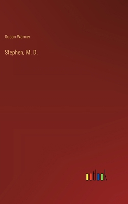 Stephen, M. D. 338535272X Book Cover