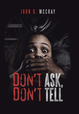 Don't Ask, Don't Tell 1669872580 Book Cover