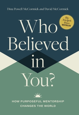 Who Believed in You: How Purposeful Mentorship ... 140023591X Book Cover
