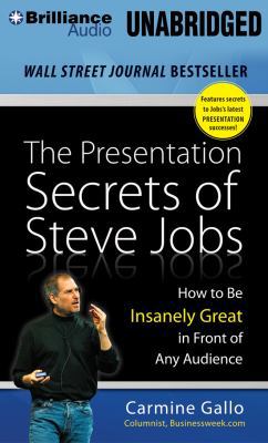 The Presentation Secrets of Steve Jobs: How to ... 1480568023 Book Cover