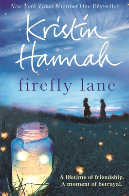 Firefly Lane: Now a Major Netflix Series 1447229533 Book Cover