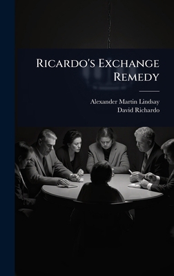 Ricardo's Exchange Remedy 1024104346 Book Cover