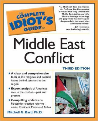 The Complete Idiot's Guide to Middle East Confl... 1592574106 Book Cover