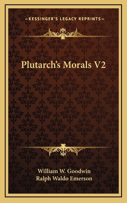 Plutarch's Morals V2 1163402346 Book Cover