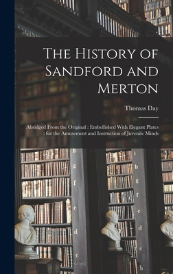The History of Sandford and Merton: Abridged Fr... 1019191392 Book Cover