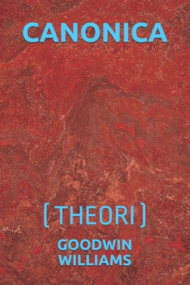 CANONICA: (THEORI) (Welsh Edition)