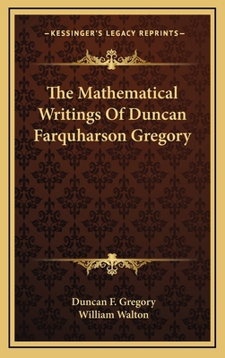 The Mathematical Writings of Duncan Farquharson... 1163547646 Book Cover