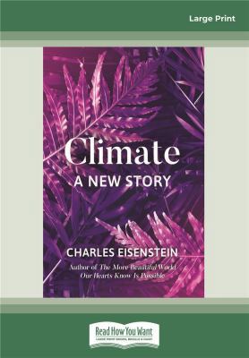 Climate -- A New Story: [none] 0369307305 Book Cover