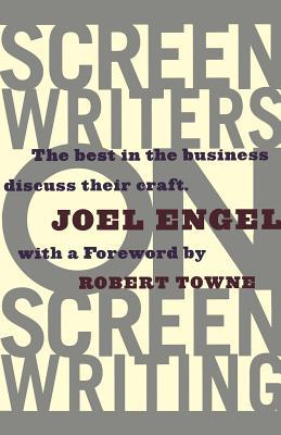 Screenwriters on Screen-Writing: The Best in th... 0786880570 Book Cover