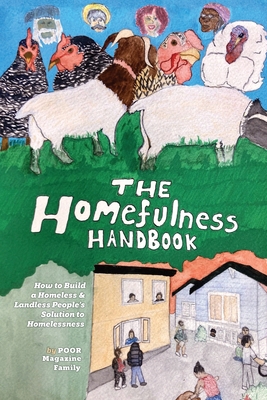 The Homefulness Handbook: How to Build a Homele... 1956534067 Book Cover