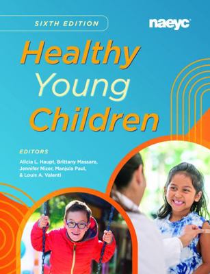 Healthy Young Children Sixth Edition 1952331218 Book Cover