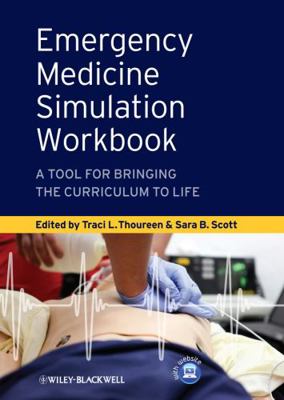 Emergency Medicine Simulation Workbook: A Tool ... 0470657871 Book Cover