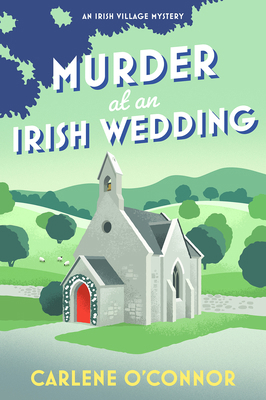 Murder at an Irish Wedding 1496753682 Book Cover