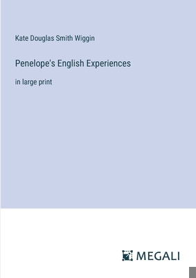 Penelope's English Experiences: in large print 3387010923 Book Cover