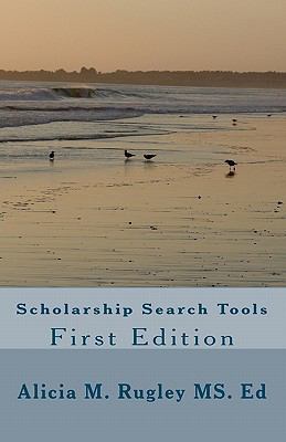Scholarship Search Tools First Edition 1442135824 Book Cover