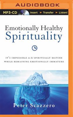 Emotionally Healthy Spirituality: It's Impossib... 1511370033 Book Cover