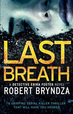 Last Breath: A gripping serial killer thriller ... 1786811456 Book Cover