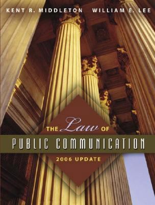The Law of Public Communication 2006 Edition 0205449786 Book Cover