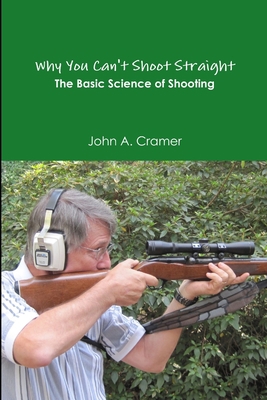 Why You Can't Shoot Straight 1300065672 Book Cover