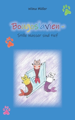 Bougoslavien 12: Stille Wasser sind tief [German] 3754360280 Book Cover
