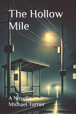 The Hollow Mile: A Novella B0F5WQ6Y73 Book Cover